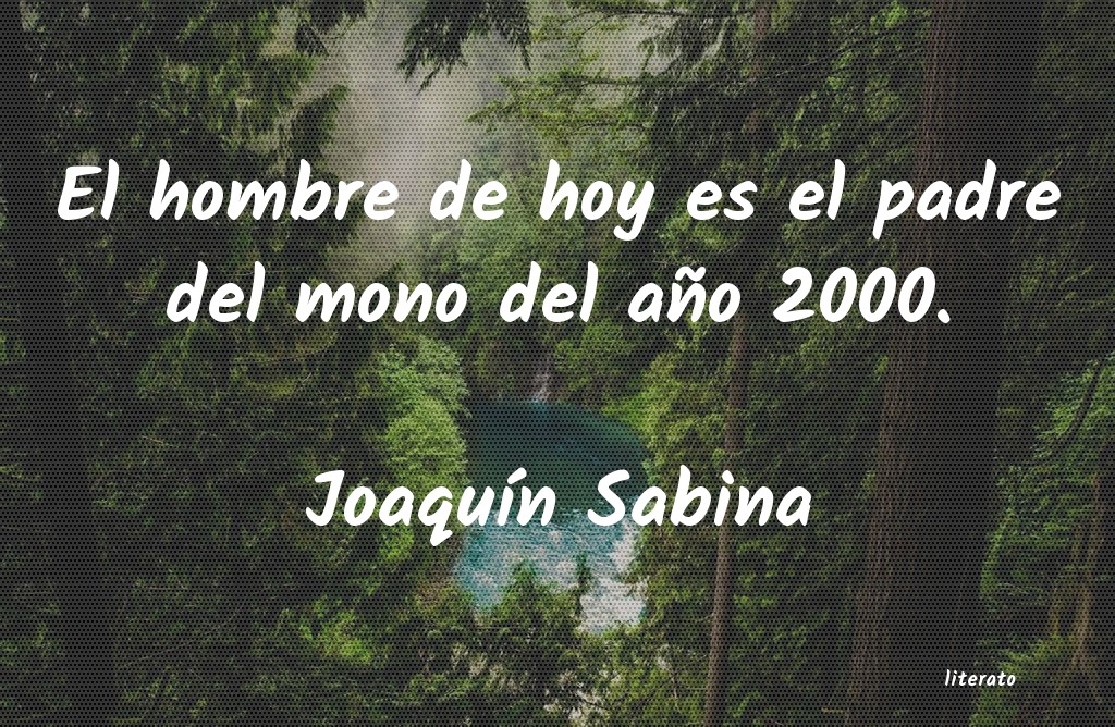 Frases de Joaquín Sabina