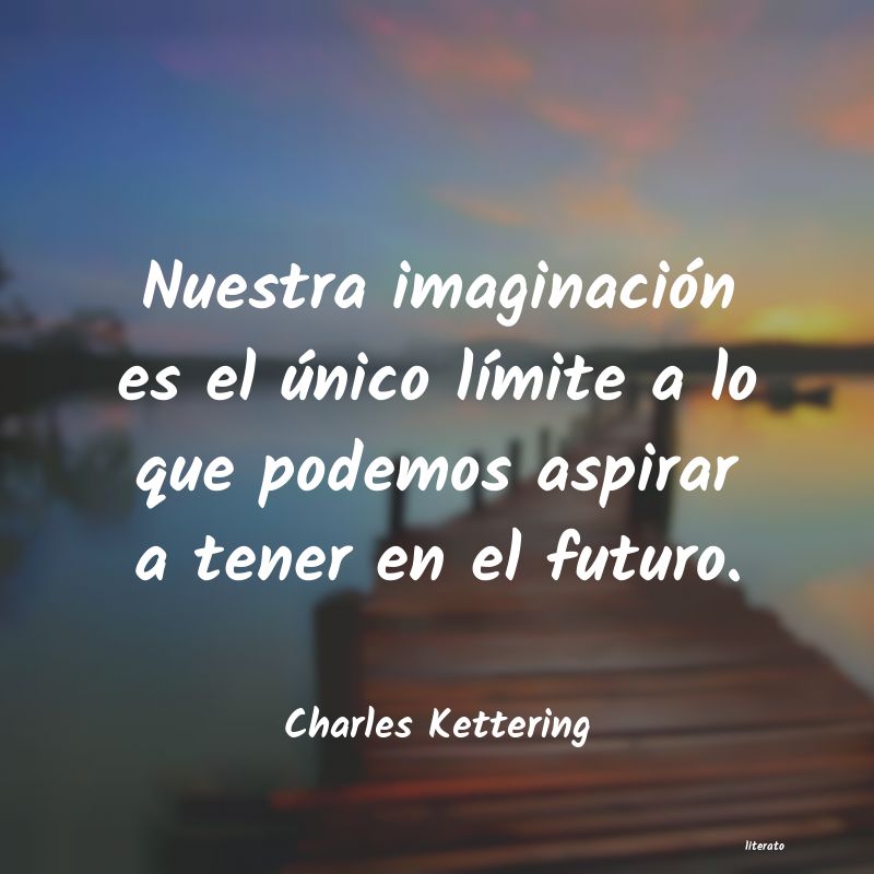 Frases de Charles Kettering