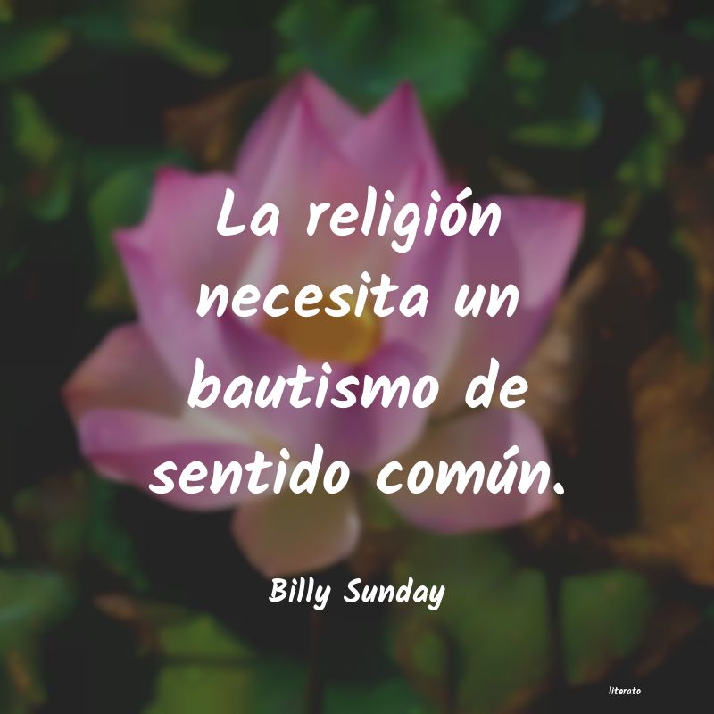 frases de Billy Sunday