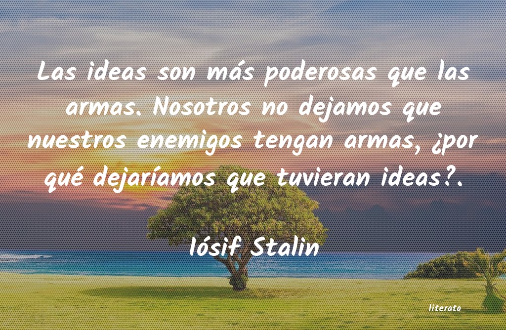 Frases de Iósif Stalin