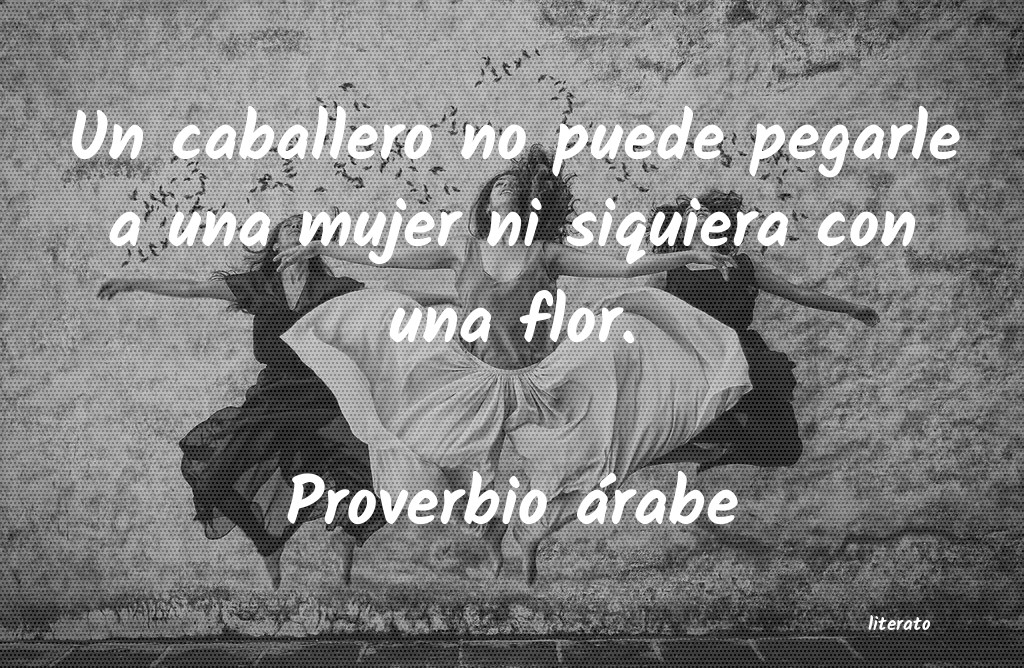 Frases de Proverbio árabe