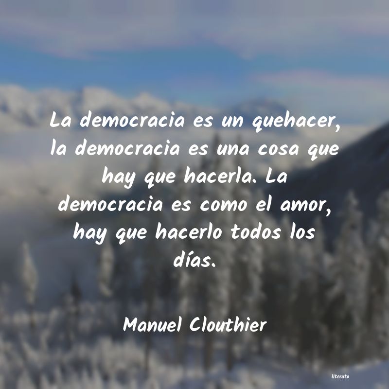 frases de Manuel Clouthier