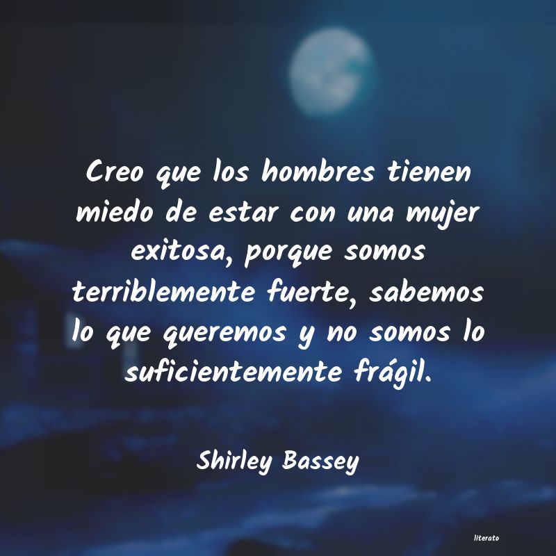 Frases de Shirley Bassey