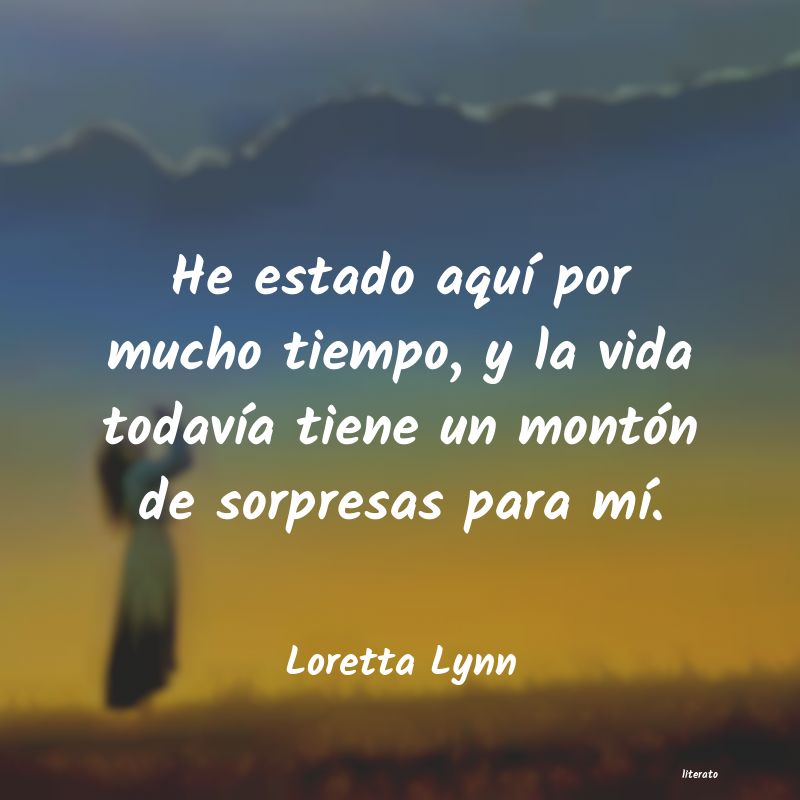 Frases de Loretta Lynn