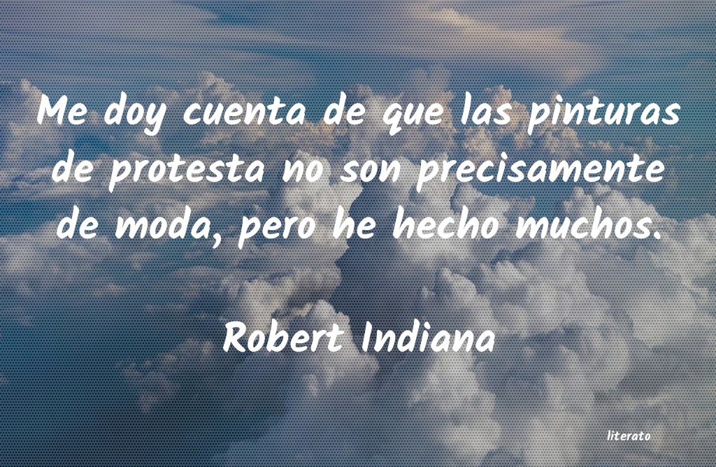 Frases de Robert Indiana