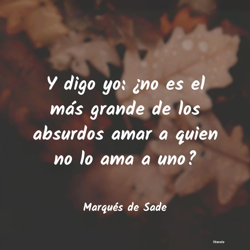 Frases de Marqués de Sade