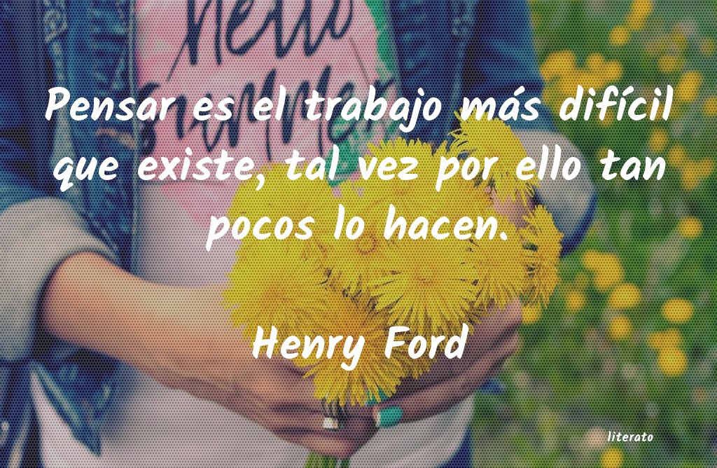 Frases de Henry Ford