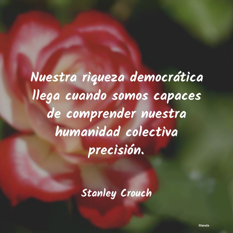 frases de Stanley Crouch