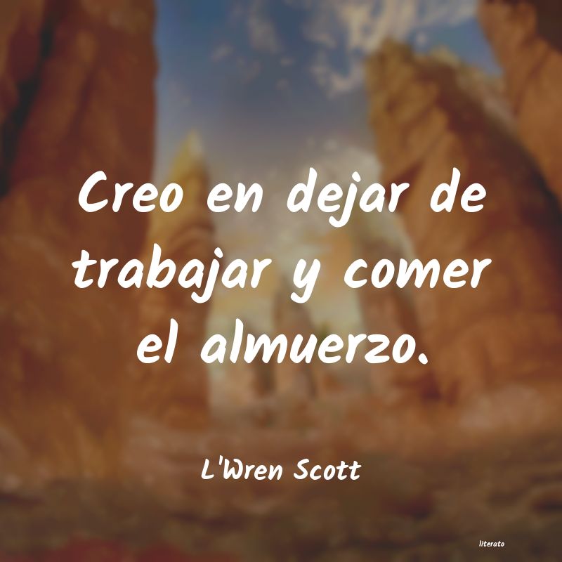 frases de L'Wren Scott