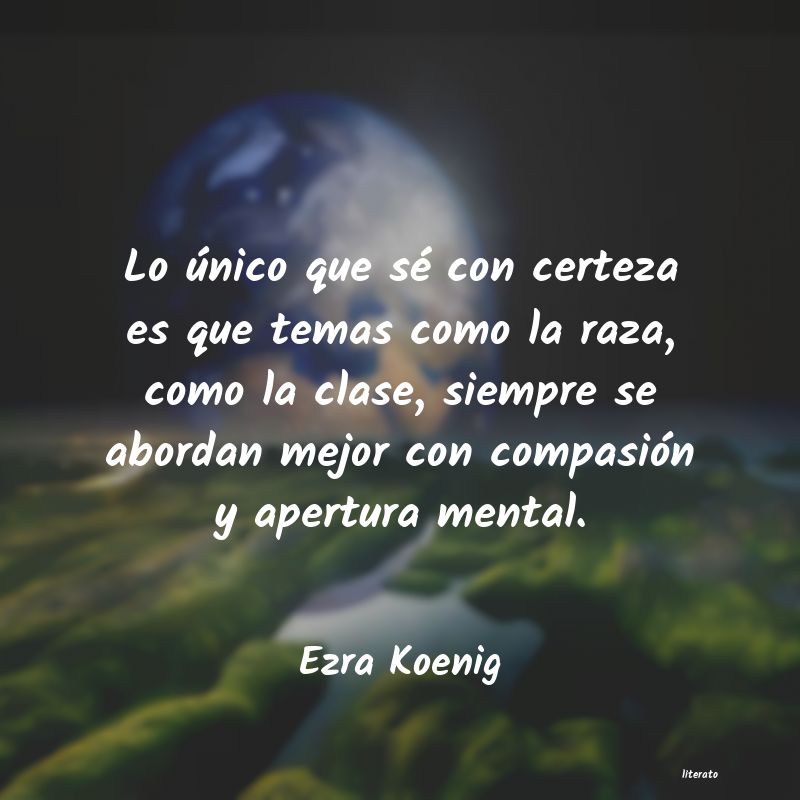 frases de Ezra Koenig
