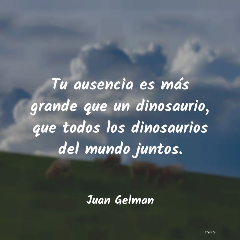 frases de Juan Gelman