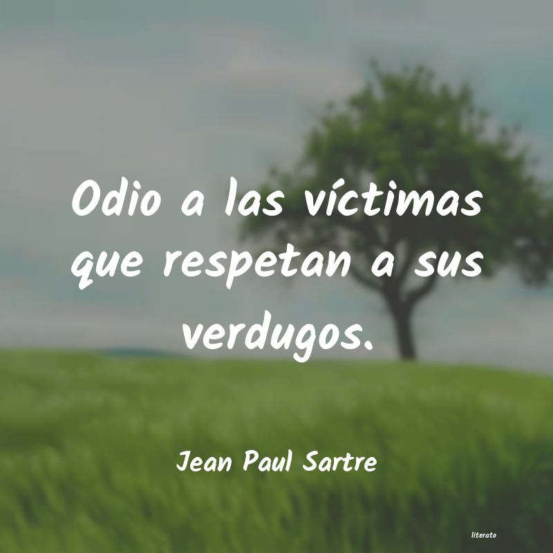 Frases de Jean Paul Sartre