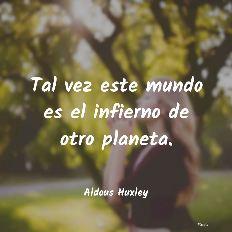 frases de Aldous Huxley
