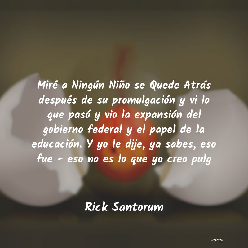 frases de Rick Santorum