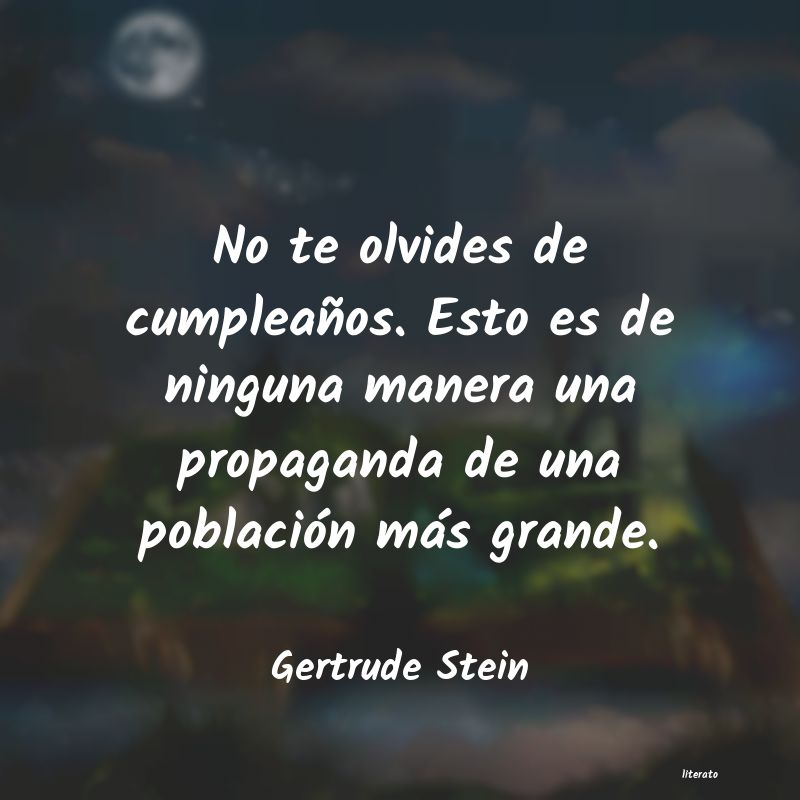 Frases de Gertrude Stein