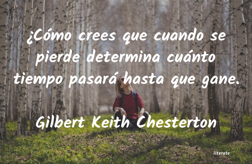 Frases de Gilbert Keith Chesterton