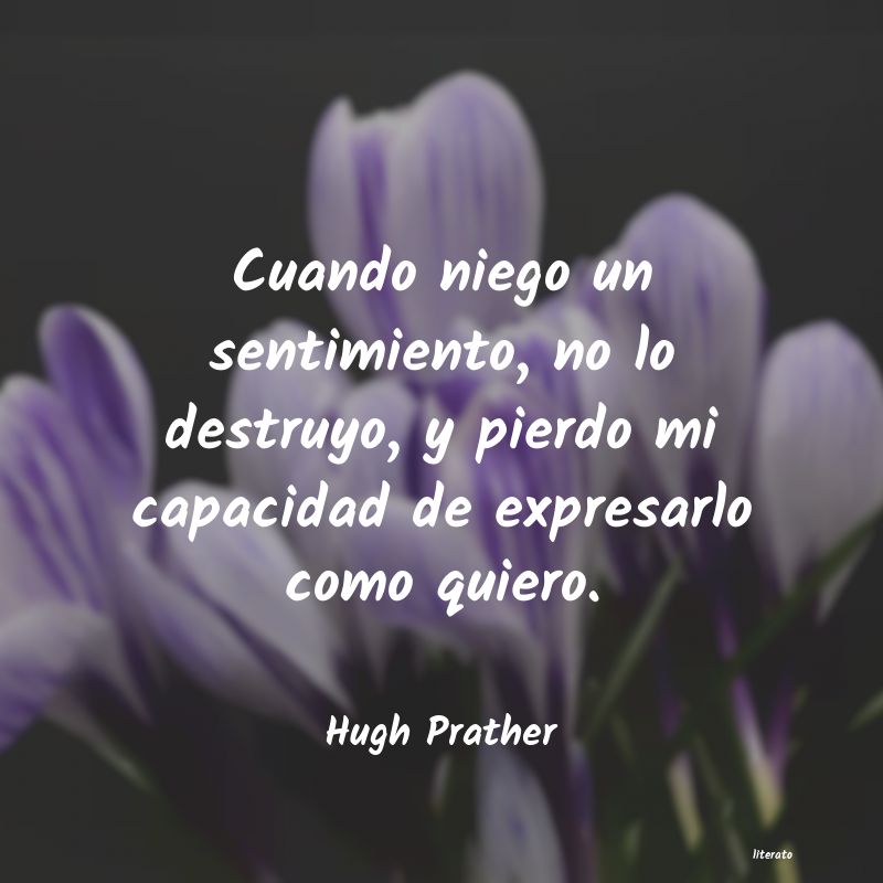 Frases de Hugh Prather