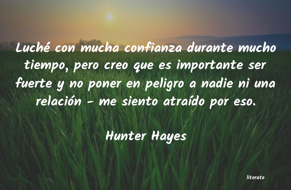 Frases de Hunter Hayes