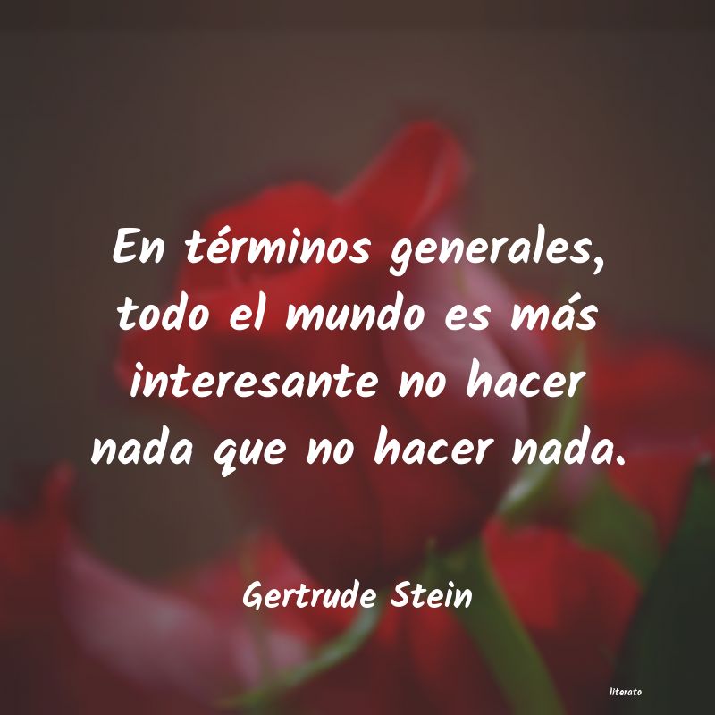 Frases de Gertrude Stein