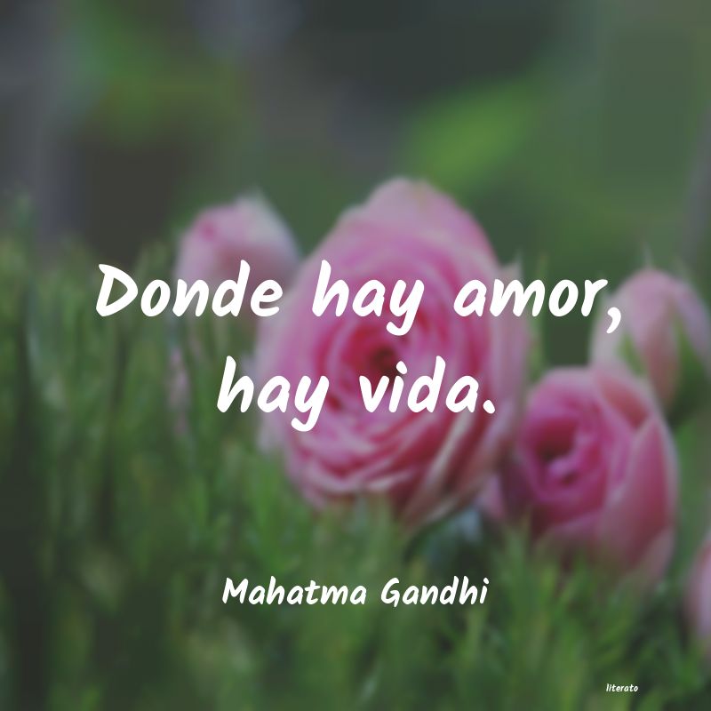 gandhi frases de amor