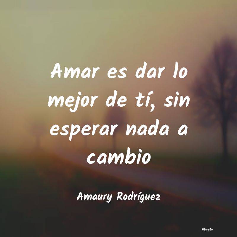 Frases de Amaury Rodríguez