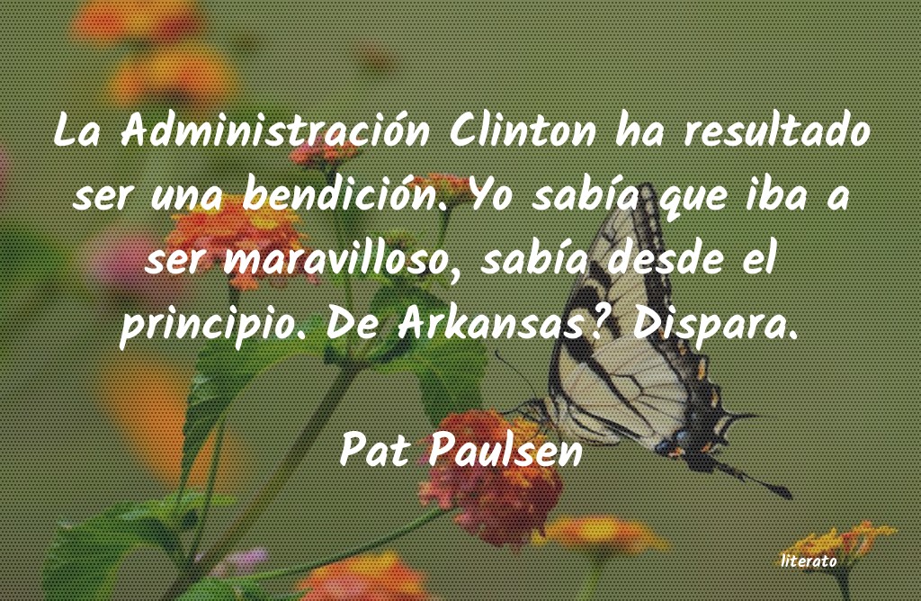 Frases de Pat Paulsen