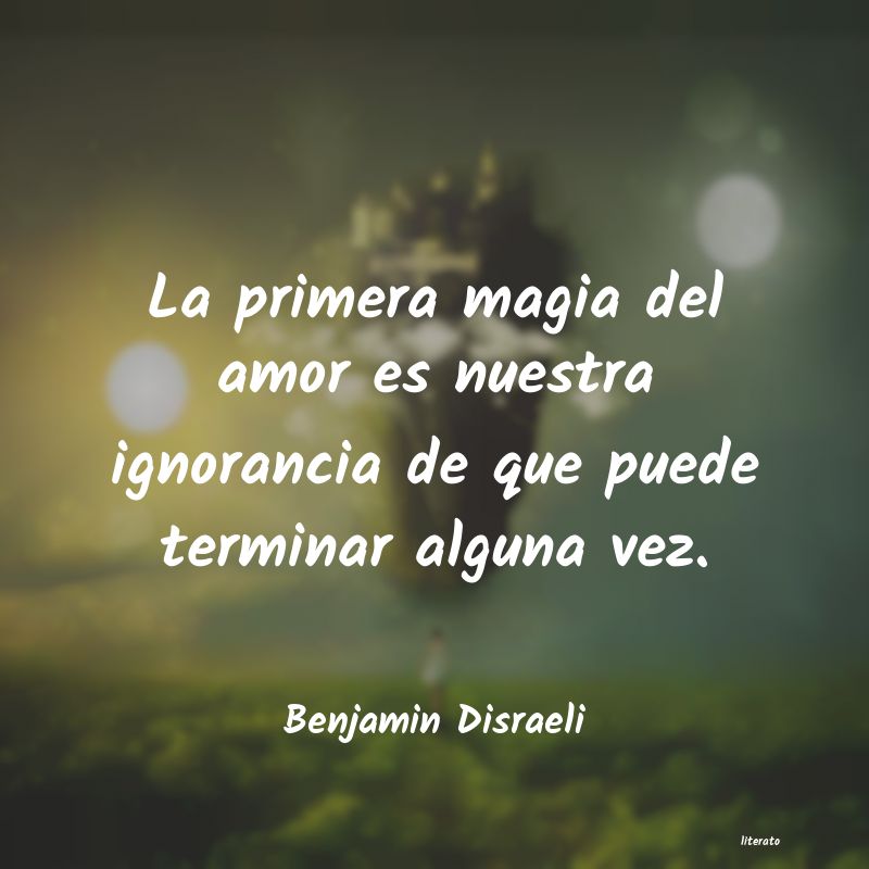 Frases de Benjamin Disraeli