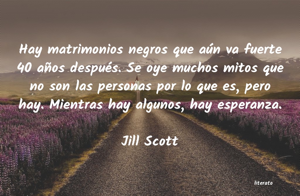 Frases de Jill Scott