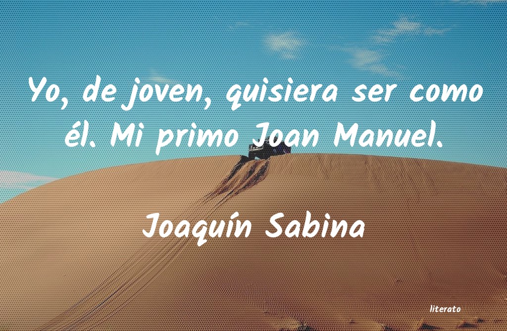 frases de JoaquÃn Sabina