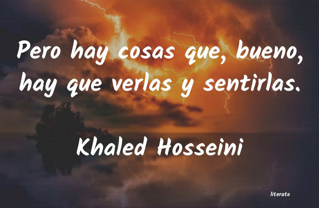 Frases de Khaled Hosseini
