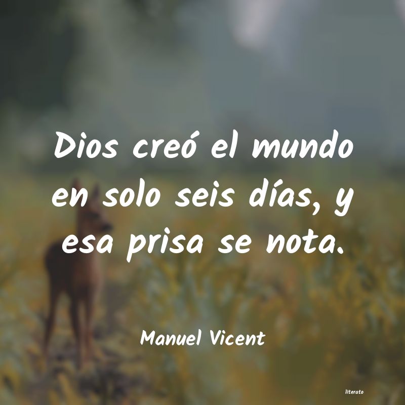 frases de Manuel Vicent