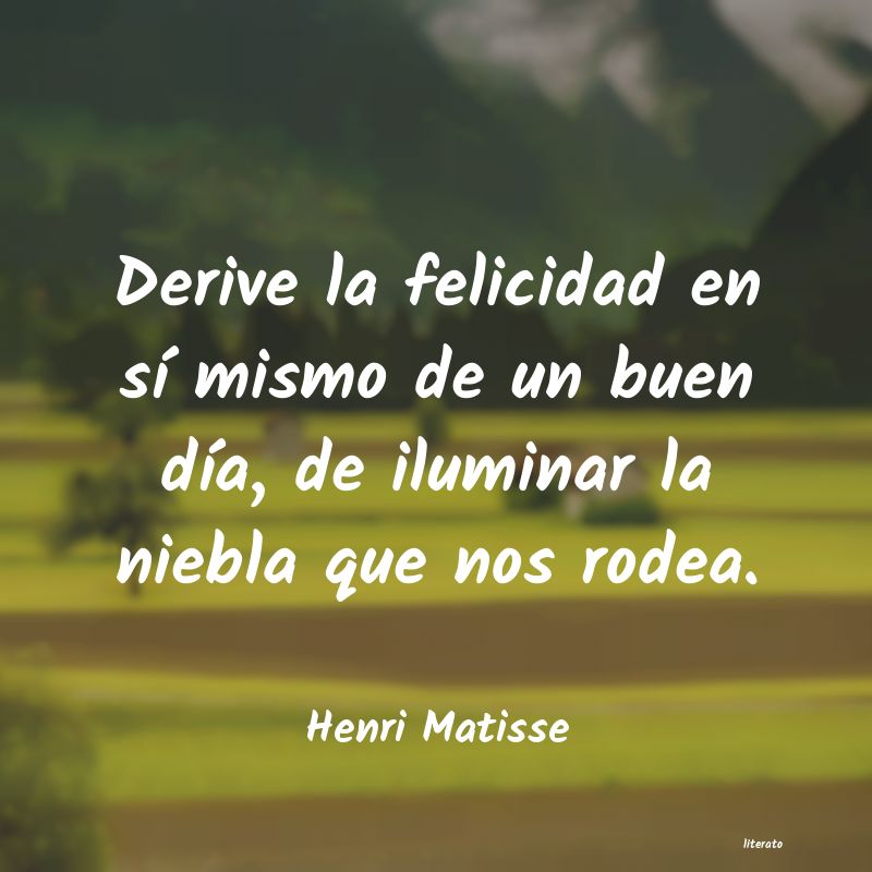 Frases de Henri Matisse