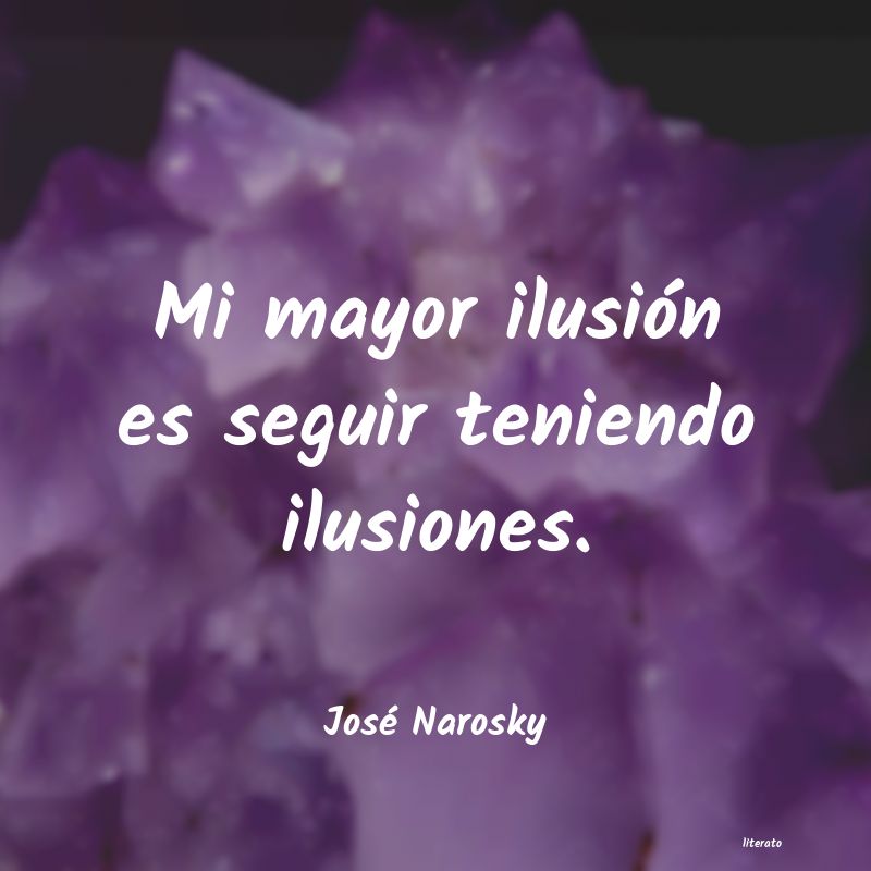 frases de José Narosky
