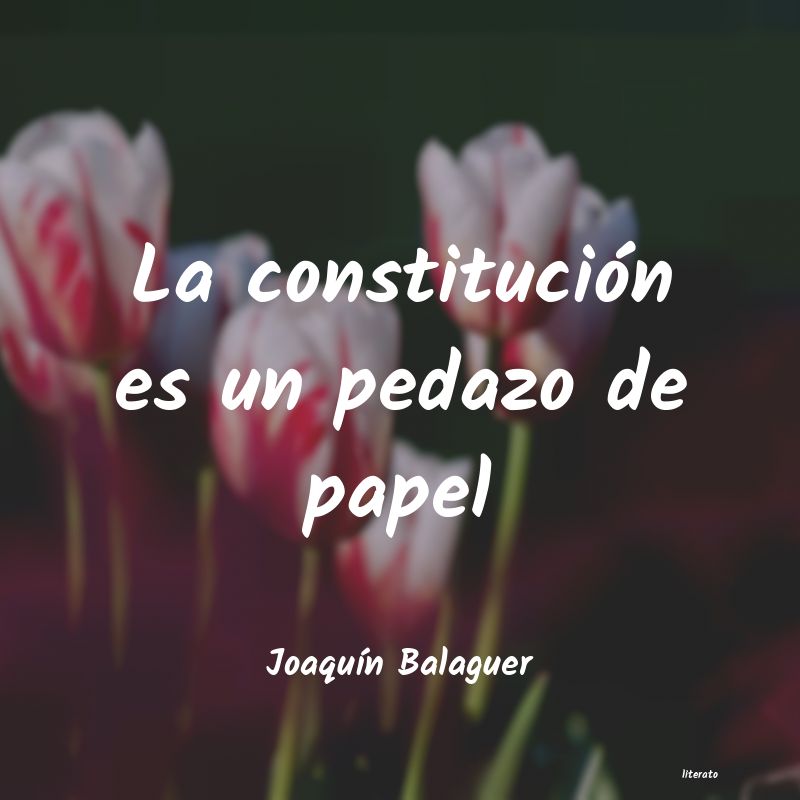 Frases de Joaquín Balaguer