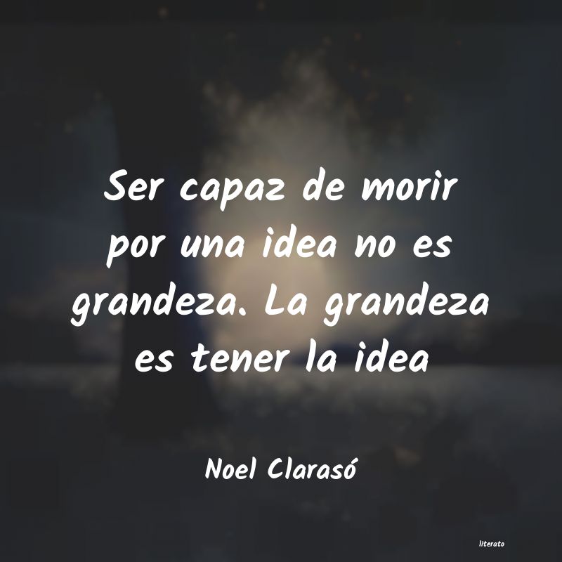 Frases de Noel Clarasó