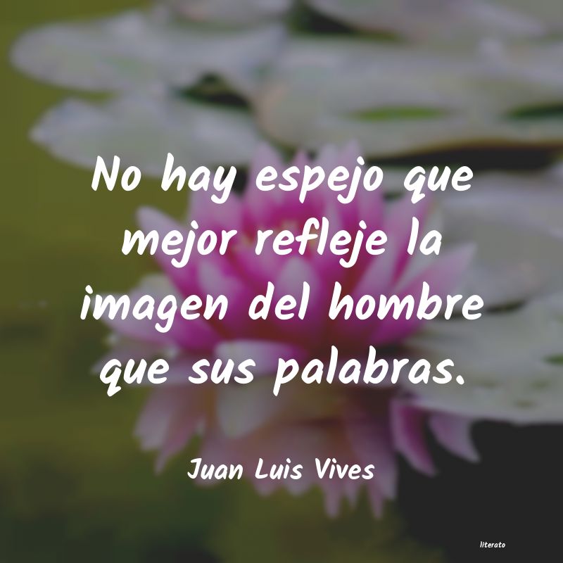 frases de Juan Luis Vives