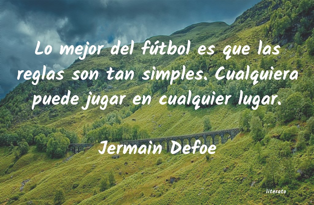 frases de Jermain Defoe