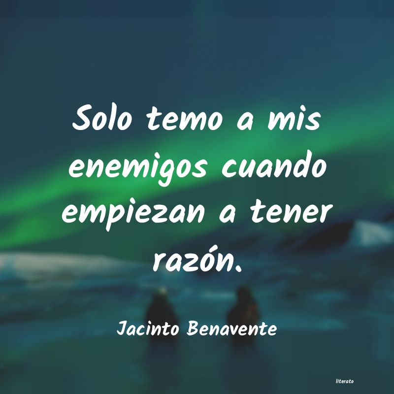 Frases de Jacinto Benavente