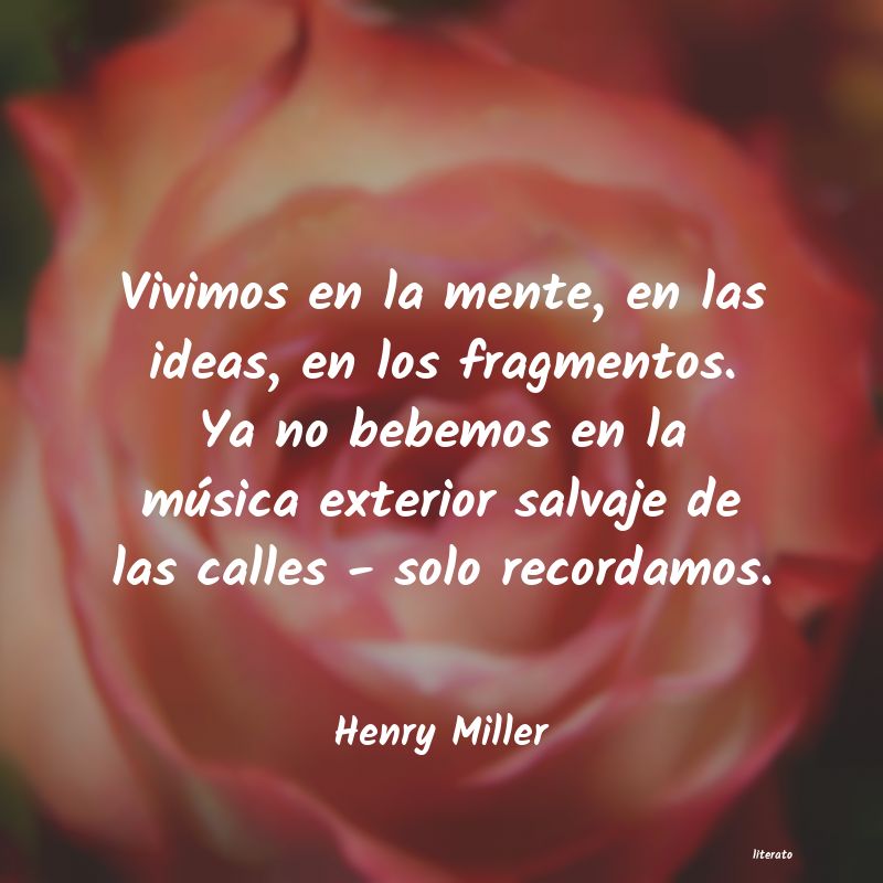 Frases de Henry Miller