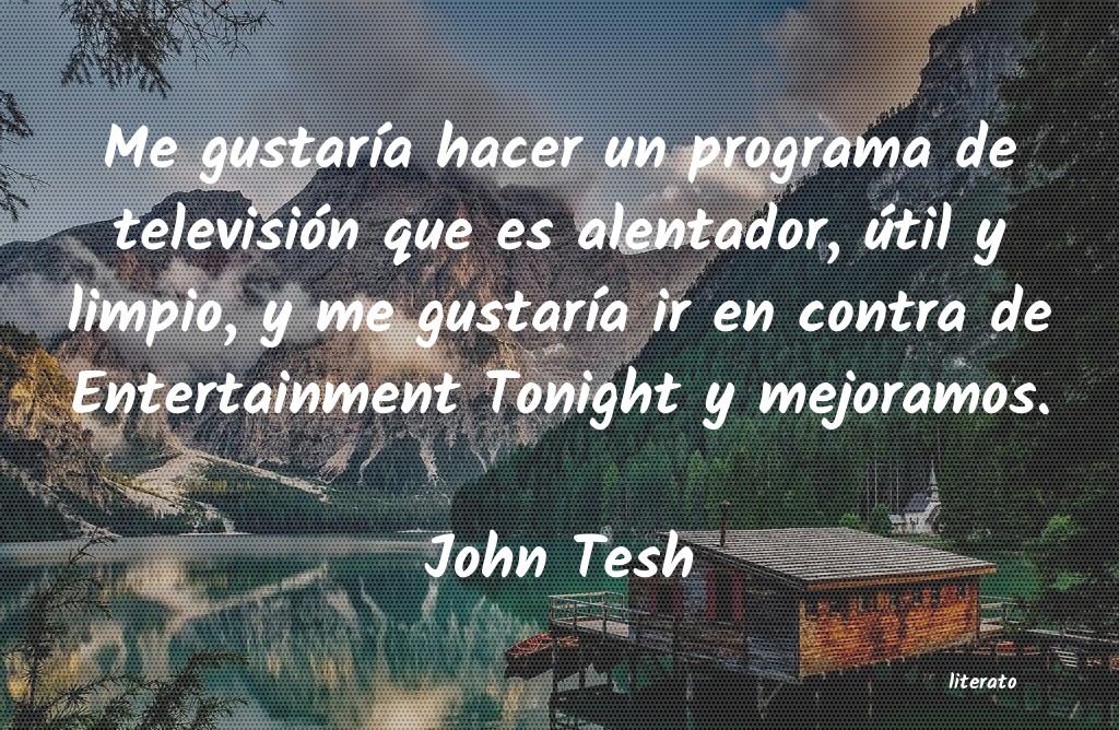 Frases de John Tesh