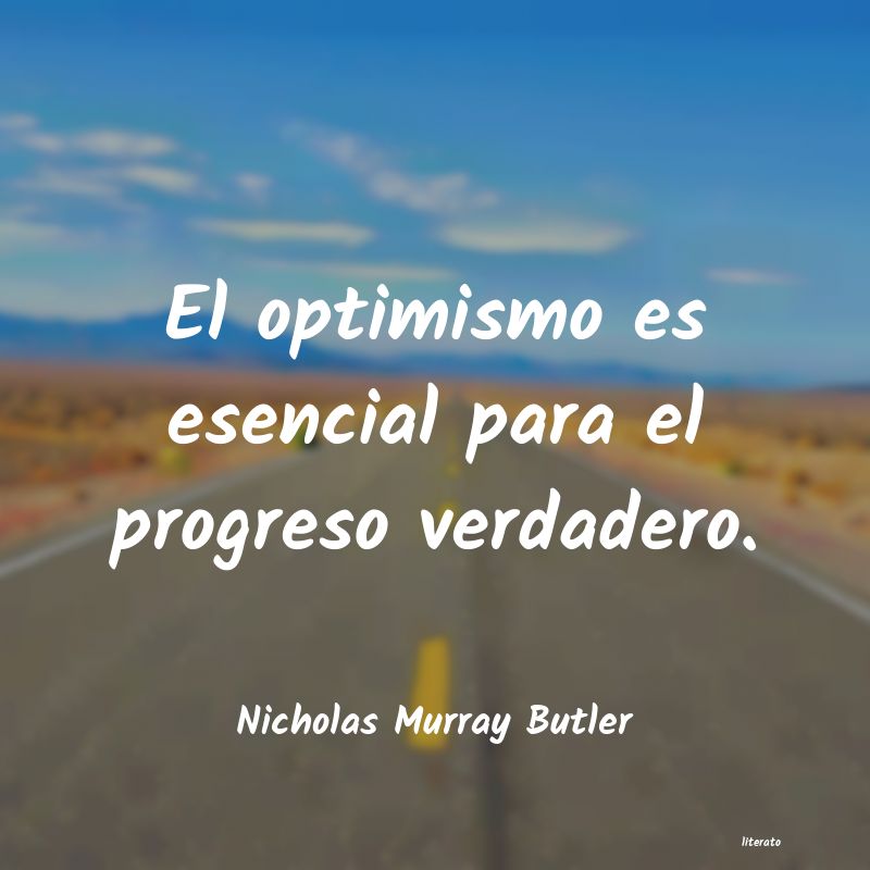 frases de Nicholas Murray Butler