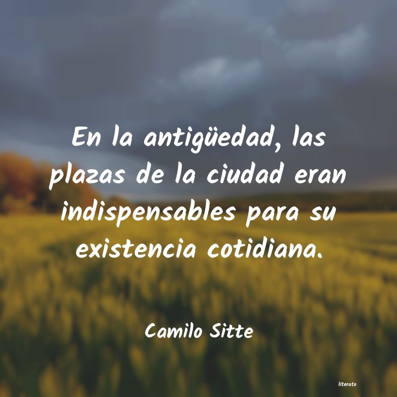frases de Camilo Sitte