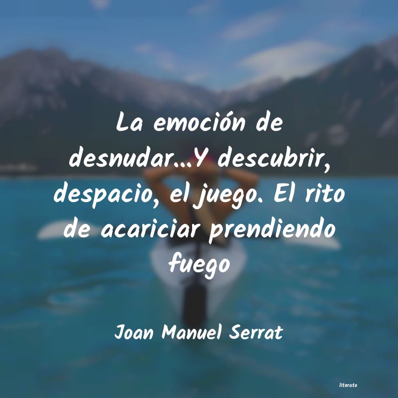 frases de Joan Manuel Serrat