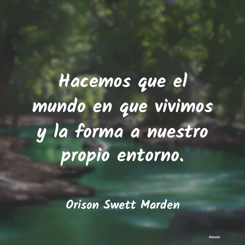 Frases de Orison Swett Marden