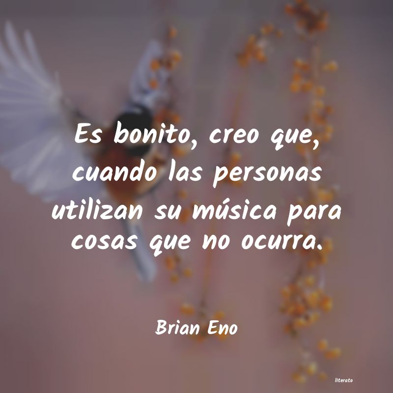 Frases de Brian Eno