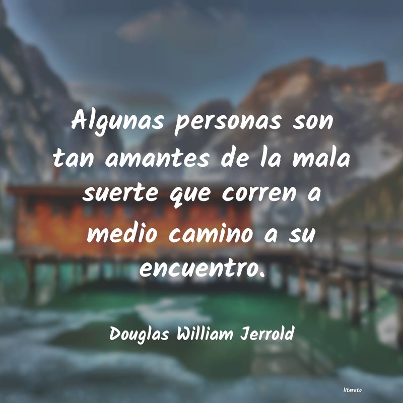 frases de Douglas William Jerrold