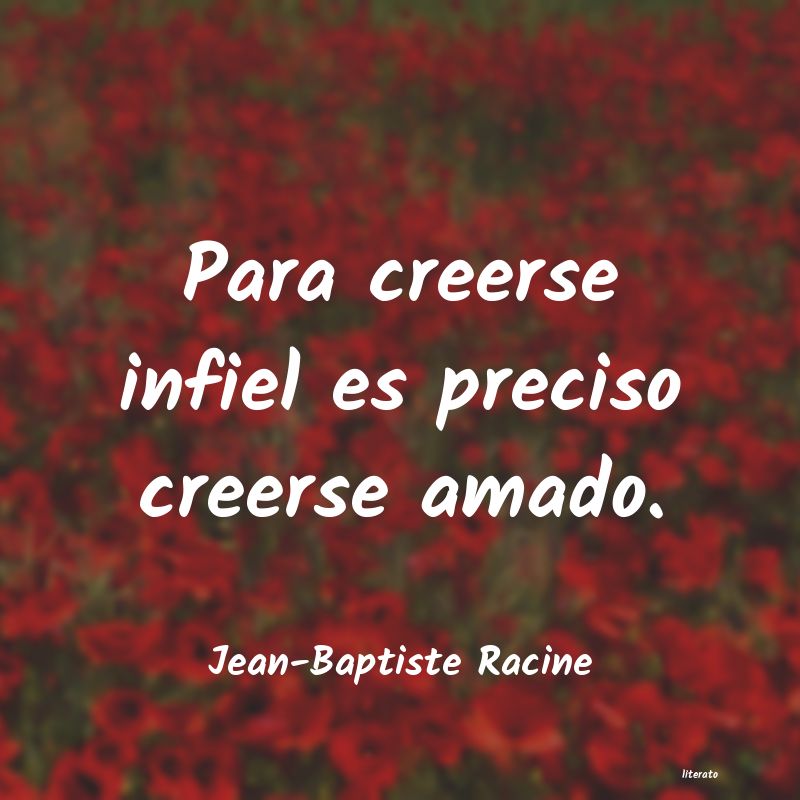 frases de Jean-Baptiste Racine