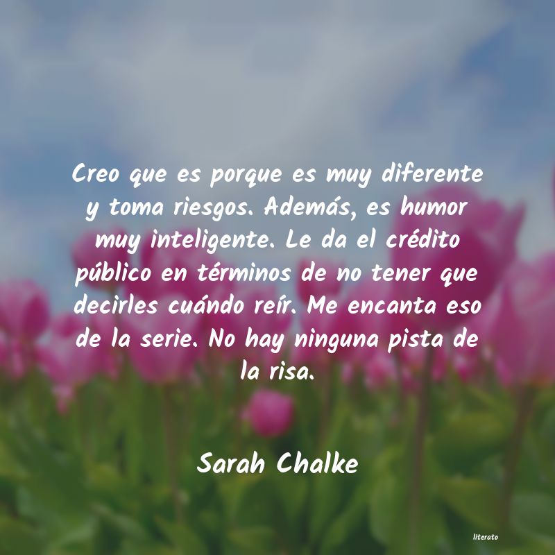 Frases de Sarah Chalke