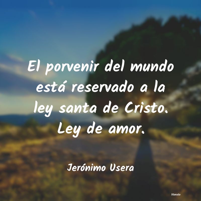 Frases de Jerónimo Usera