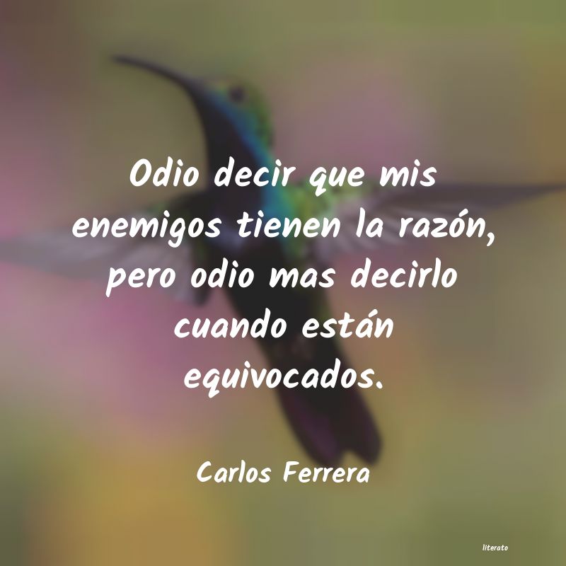 frases de Carlos Ferrera